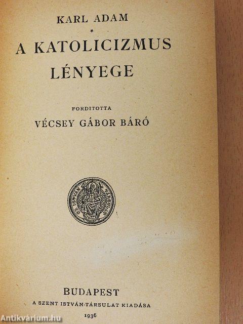 A katolicizmus lényege