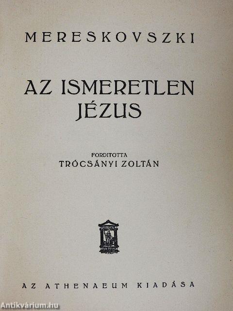 Az ismeretlen Jézus
