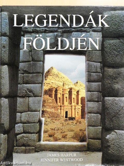 Legendák földjén