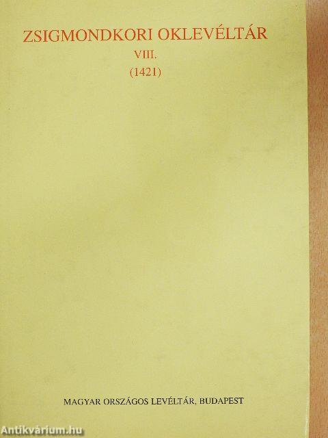 Zsigmondkori oklevéltár VIII.