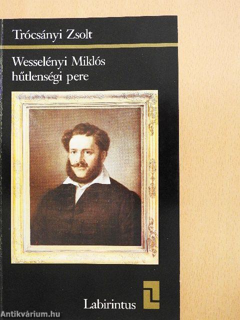 Wesselényi Miklós hűtlenségi pere