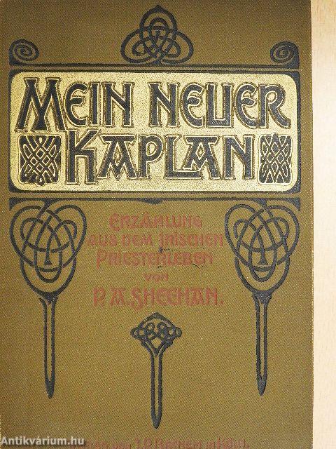 Mein neuer Kaplan (gótbetűs)