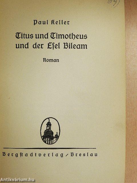 Titus und Timotheus und der esel Bileam (gótbetűs)