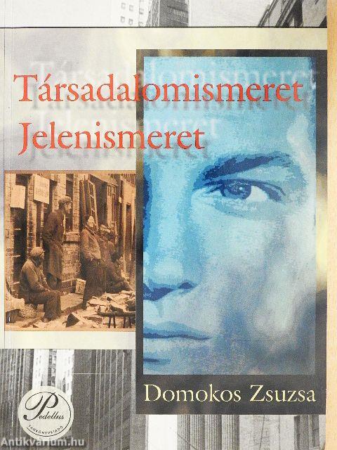 Társadalomismeret, Jelenismeret