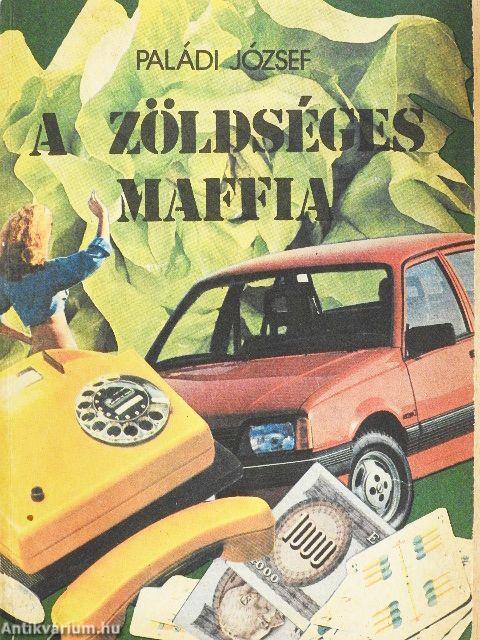 A zöldséges maffia