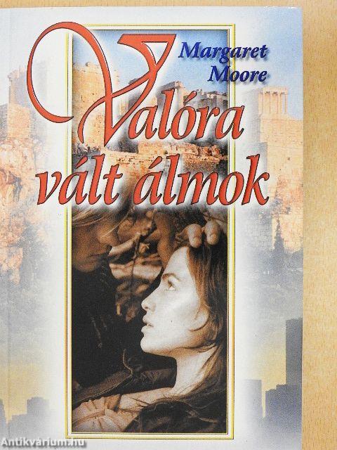 Valóra vált álmok