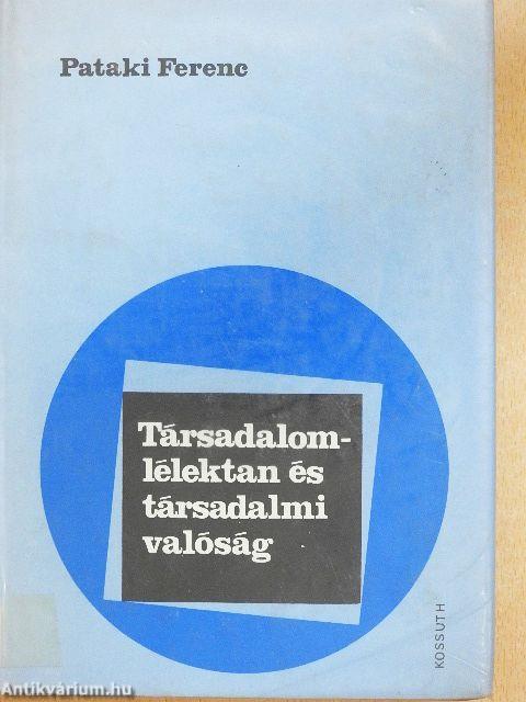 Társadalomlélektan és társadalmi valóság