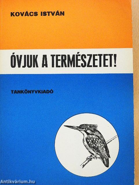 Óvjuk a természetet!
