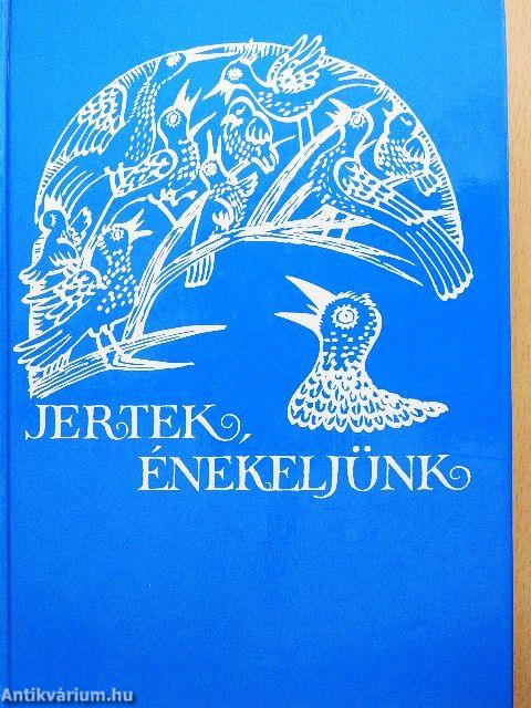 Jertek, énekeljünk