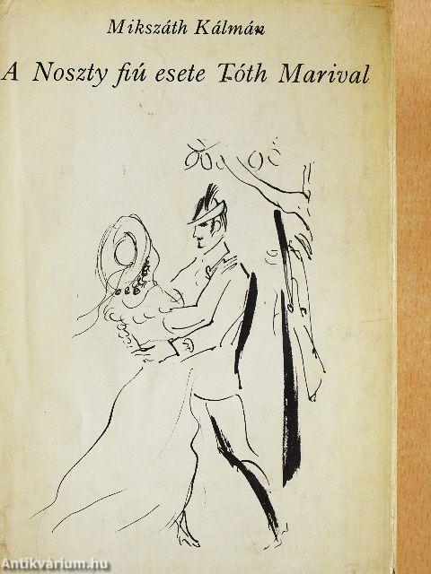 A Noszty fiú esete Tóth Marival