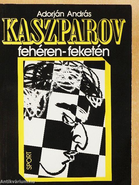 Kaszparov fehéren-feketén