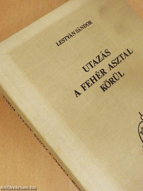 Utazás a fehér asztal körül