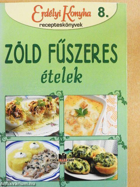 Zöld fűszeres ételek