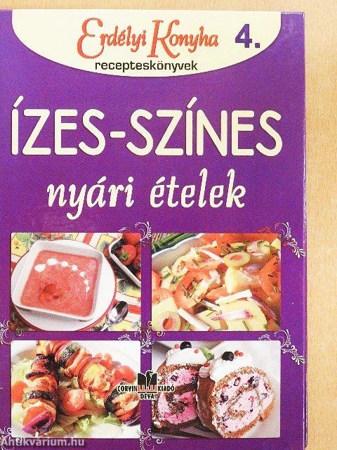 Ízes-színes nyári ételek
