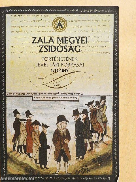 A Zala megyei zsidóság történetének levéltári forrásai