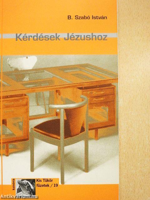 Kérdések Jézushoz