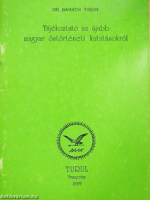 Tájékoztató az újabb magyar őstörténeti kutatásokról