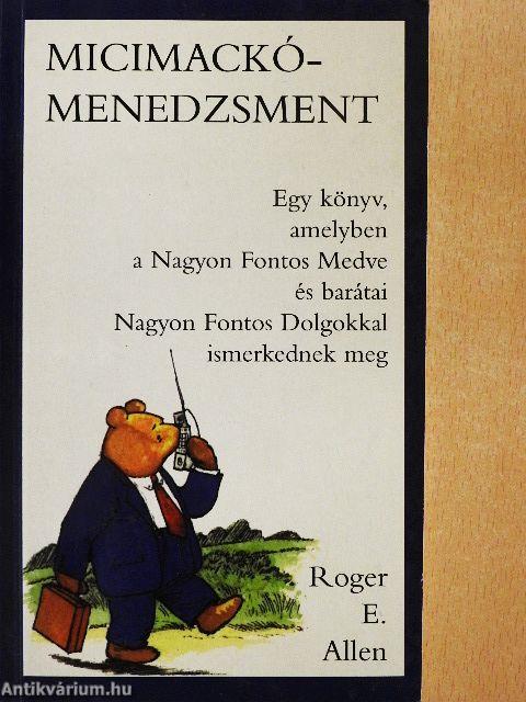 Micimackó-menedzsment