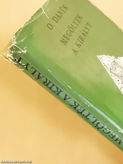 Megölték a királyt