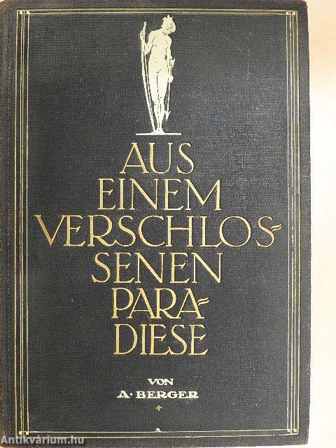 Aus einem verschlossenen Paradiese