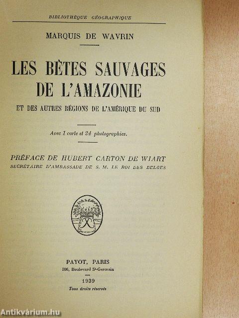 Les bétes sauvages de l'Amazonie et des autres régions de l'Amérique du Sud