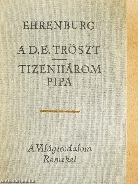 A D.E. Tröszt/Tizenhárom pipa
