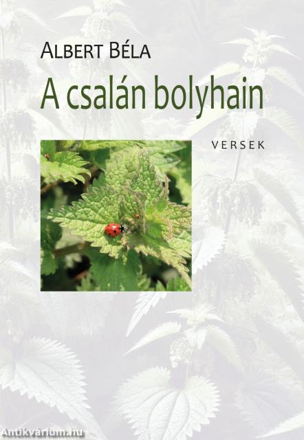 A csalán bolyhain