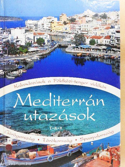 Mediterrán utazások