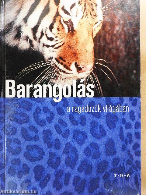 Barangolás a ragadozók világában