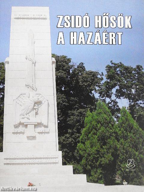 Zsidó hősök a hazáért