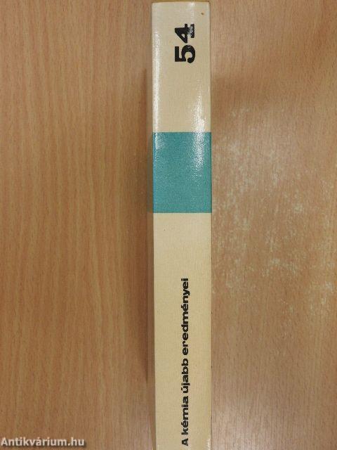 A kémia újabb eredményei 54.