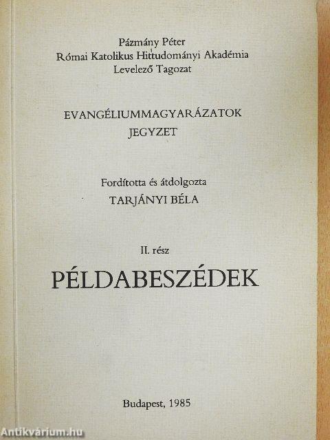 Evangéliummagyarázatok II.