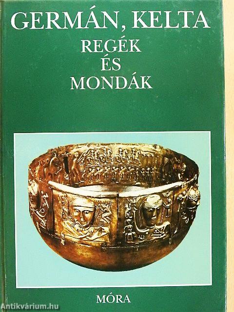 Germán, kelta regék és mondák