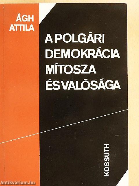 A polgári demokrácia mítosza és valósága