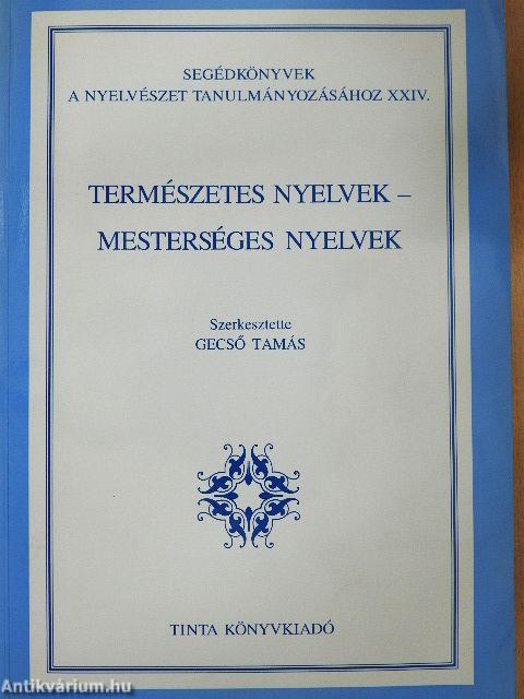 Természetes nyelvek-Mesterséges nyelvek