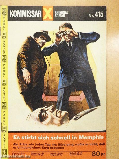 Es stirbt sich schnell in Memphis