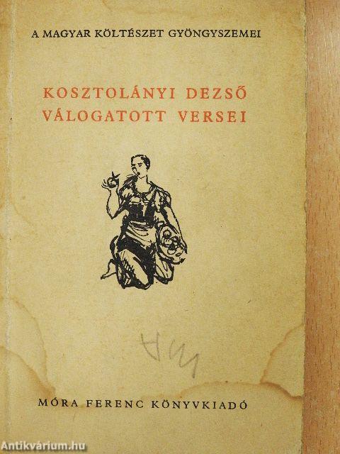Kosztolányi Dezső válogatott versei