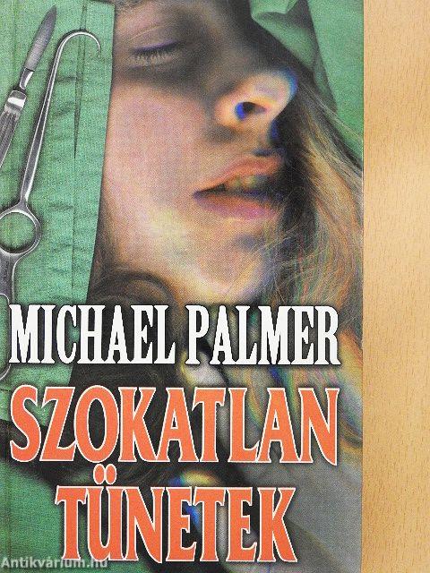 Szokatlan tünetek