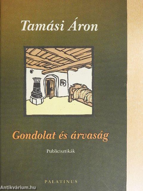 Gondolat és árvaság