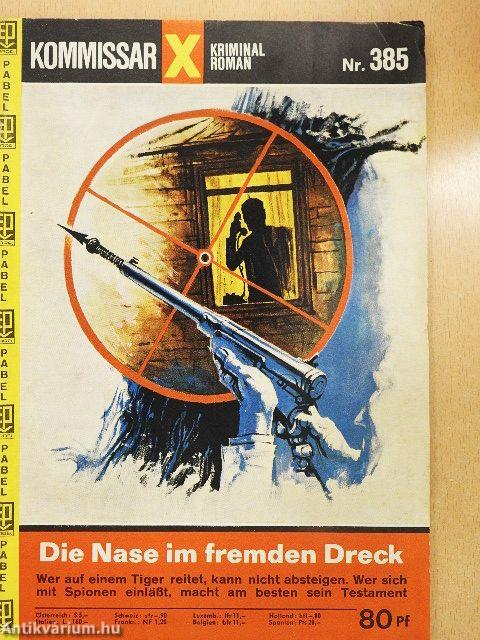 Die Nase im fremden Dreck