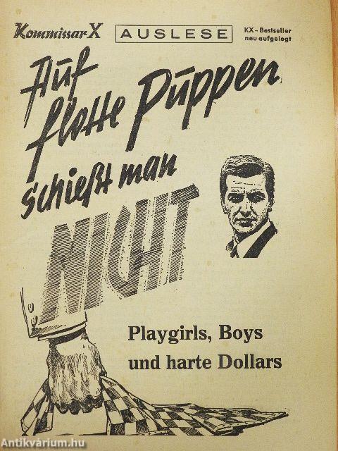 Playgirls, Boys und harte Dollars