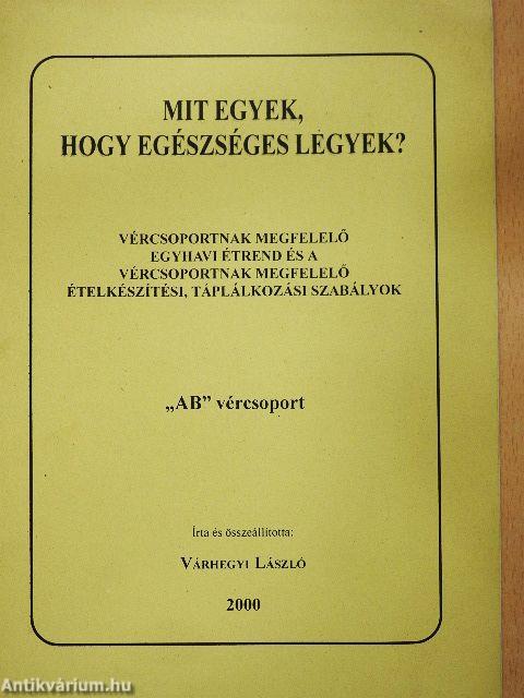 Mit egyek, hogy egészséges legyek? - "AB" vércsoport
