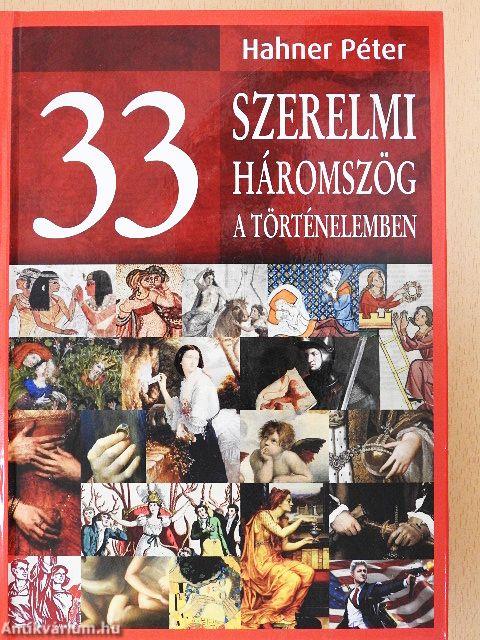 33 szerelmi háromszög a történelemben