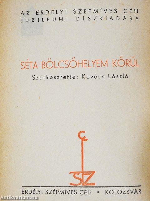 Séta bölcsőhelyem körül