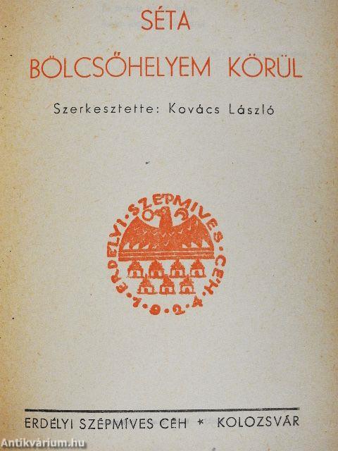 Séta bölcsőhelyem körül