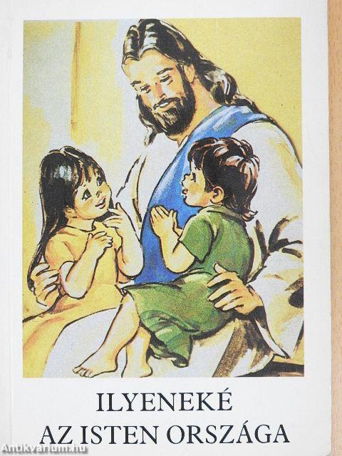 Ilyeneké az Isten országa