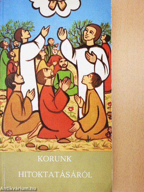 Korunk hitoktatásáról