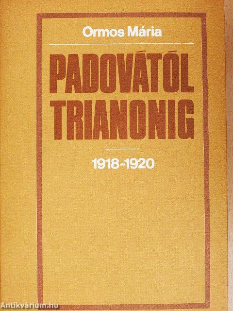 Padovától Trianonig 1918-1920