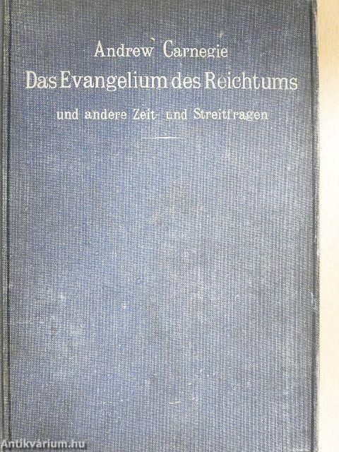 Das Evangelium des Reichtums und andere Zeit- und Streitfragen