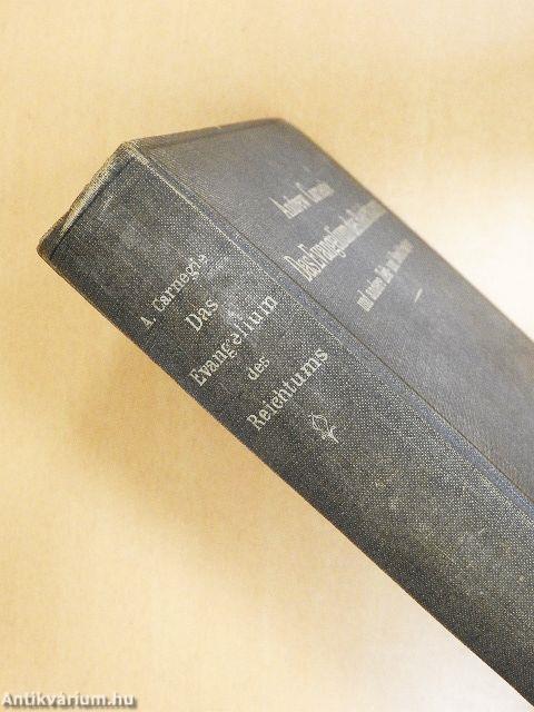 Das Evangelium des Reichtums und andere Zeit- und Streitfragen